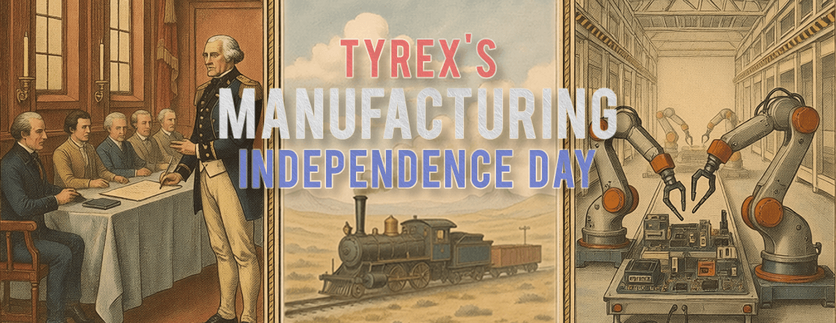 TyRex Manufacturing Independence Day 2026 Banner